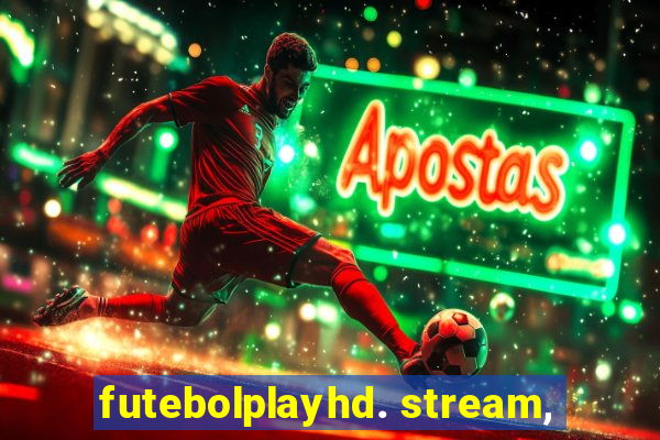 futebolplayhd. stream,